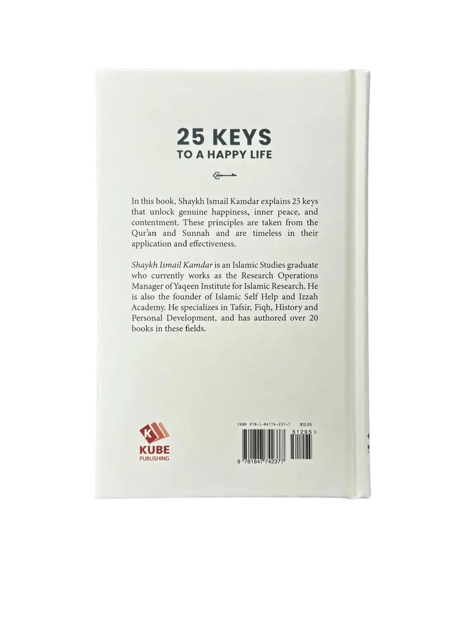 25 Keys to a Happy Life - Based on the Sunnah and Qur'an - Darussalam