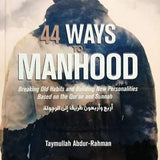 44 Ways to Manhood - Darussalam