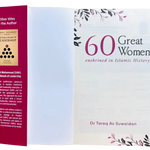 60 Great Women Enshrined in Islamic History - Darussalam