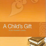 A Child's Gift :Duas Ahadeeth Surahs - Darussalam