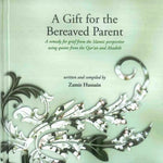 A Gift for the Bereaved Parent - Darussalam
