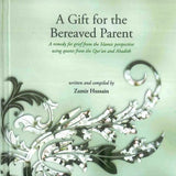A Gift for the Bereaved Parent - Darussalam