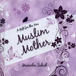 A Gift for the New Muslim Mother - Darussalam