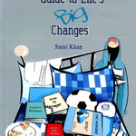 A Muslim Boys Guide to Life's Big Changes - Darussalam