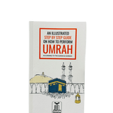 An Illustrated Step by Step Guide on How to Perform Umrah - Darussalam