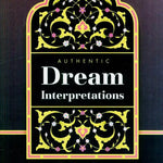 Authentic Dream Interpretations by Shaykh 'Abdullah ibn Jaru Allah - Darussalam