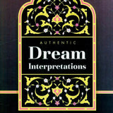 Authentic Dream Interpretations by Shaykh 'Abdullah ibn Jaru Allah - Darussalam