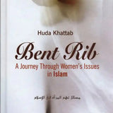 Bent Rib: A Journey Through Women's Issues In Islam - Darussalam