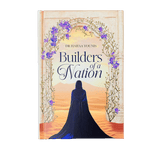 BUILDERS OF A NATION By Haifaa Younis - Darussalam