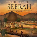 [Bundle] The Simple Seerah: The Story of Prophet Muhammad Part (1 - 3) - Darussalam