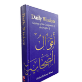 Daily Wisdom: Sayings of the Companions of the Prophet - Darussalam