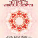 Discipline The Path To Spiritual Growth - Darussalam