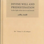 Divine Will and Predestination : Islamic Creed Series 8 - Darussalam