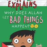 Eliyas Explains: Why Does Allah Let Bad Things Happen? - Darussalam