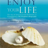Enjoy Your Life IIPH - Dr. Muhammad ‘Abdur - Rahmân al - ‘Areefy - Darussalam