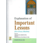 Explanation of Important Lessons ( For Every Muslim ) - Darussalam
