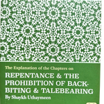 Explanation of Riyad - us - Saliheen,Repentance & The prohibition of backbiting & TaleBearing - Darussalam