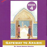 Gateway to Arabic Book 4 - Darussalam