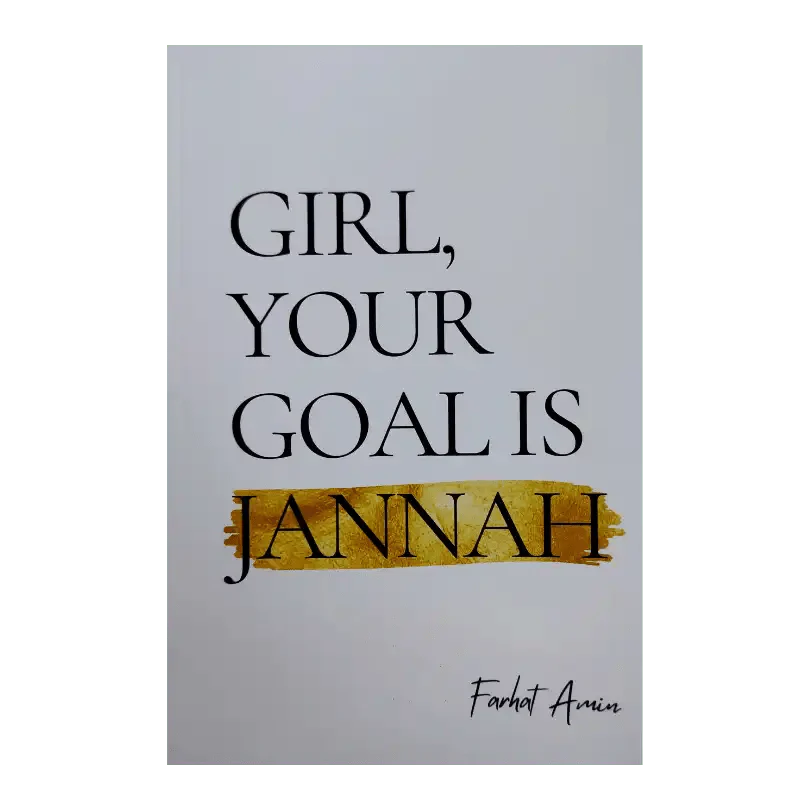 Girl Your Goal is Jannah - Darussalam