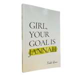 Girl Your Goal is Jannah - Darussalam