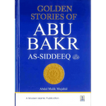 Golden Stories of Abu Bakr As - Siddeeq رضی الله عنهُ - Darussalam