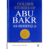 Golden Stories of Abu Bakr As - Siddeeq رضی الله عنهُ - Darussalam