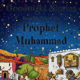 Goodnight Stories from the Life of the Prophet Muhammad - Darussalam