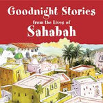 Goodnight Stories from the Lives of Sahabah - Darussalam