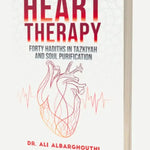 Heart Therapy (Forty Hadiths In Tazkiyah And Soul Purification) - Darussalam