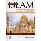 History of Islam : Abu Bakr As - Siddiq R.A. - Darussalam