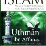 History of Islam : Uthman Ibn Affan R.A - Darussalam