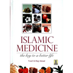 Islamic Medicine : The key to a better life - Darussalam