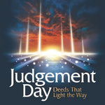 Judgement Day: Deeds That Light The Way - Darussalam
