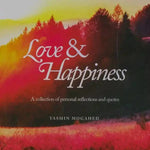 Love & Happiness : A Collection of Personal Reflections and Quotes - Darussalam
