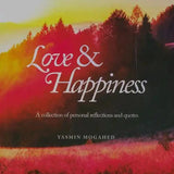 Love & Happiness : A Collection of Personal Reflections and Quotes - Darussalam