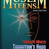 Muslim Teens : A Practical Islamic Parenting Guide - Darussalam