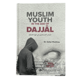 Muslim Youth in the Age of Dajjal By (IIPH) - Darussalam