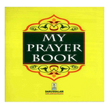 My Prayer Book - Darussalam