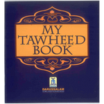 My Tawheed Book - Darussalam