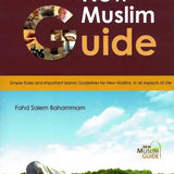 New Muslim Guide: Simple Rules & Important Islamic Guidelines - Darussalam