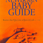 Newborn Baby Guide - Darussalam