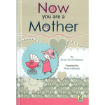 Now You are a Mother - Darussalam
