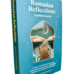 Ramadan Reflections - A Guided Journal - Darussalam