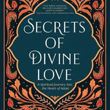 Secrets Of Divine Love - Darussalam