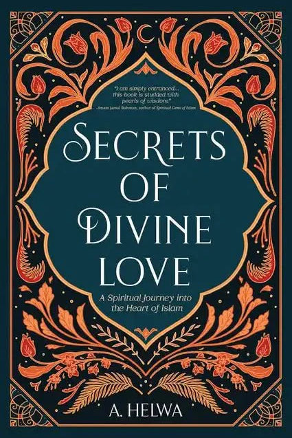 Secrets Of Divine Love - Darussalam