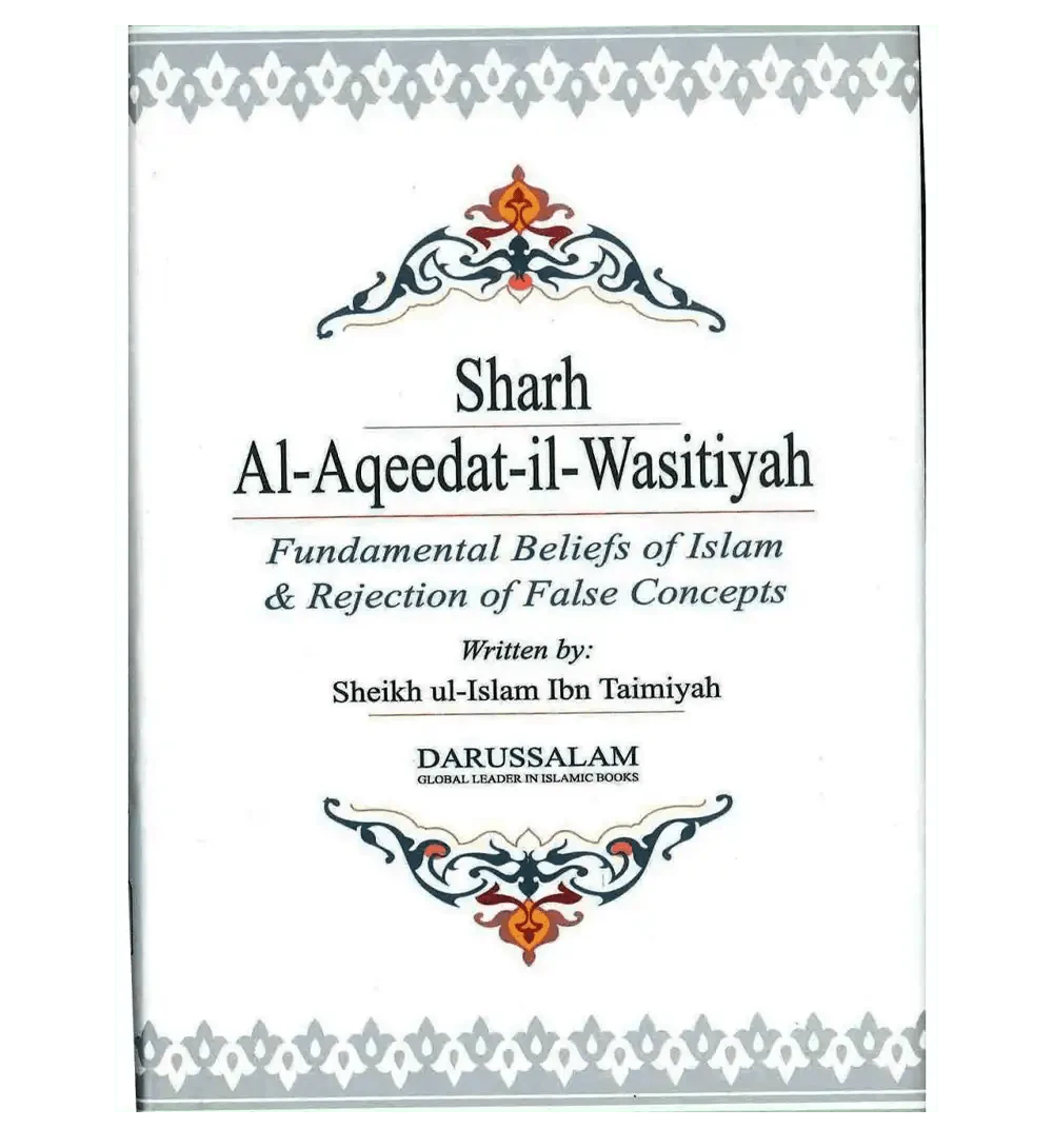 Sharh Al Aqeedat il Wasitiyah - Darussalam