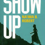 Show Up: A Motivational Message for Muslim Women - Darussalam