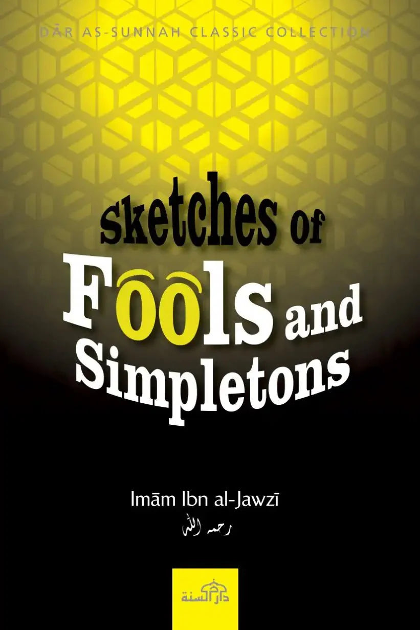 Sketches Of Fools And Simpletons - Darussalam