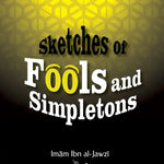 Sketches Of Fools And Simpletons - Darussalam