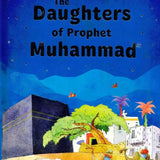 The Daughters of Prophet Muhammad - Darussalam